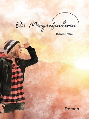 cover image of Die Morgenfinderin